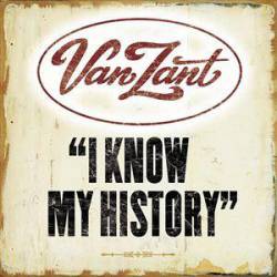 Van Zant : I Know My History